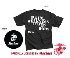 US Marine Corps Pain is Weakness Leaving the Body T-Shirt USMC EG&A Marines S-2X