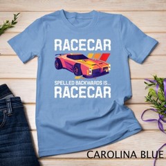 Racecar Spelled Backwards – Car Racer Mechanic Racing Race Unisex T-shirt