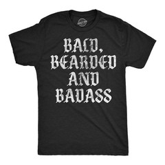 Mens Funny T Shirts Bald Bearded and Badass Sarcastic Graphic Novelty Tee for