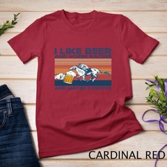 I like beer and horse racing and maybe 3 people Unisex T-shirt