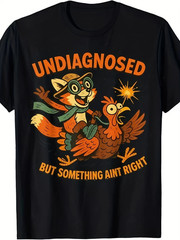 Funny Undiagnosed But Something Ain’t Right Raccoon Rooster Graphic