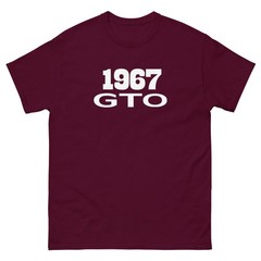 1967 GTO T-SHIRT sizes SMALL thru 5XL CHOOSE FROM 12 COLORS!