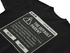 THE DEFAULT PARENT System Error T-Shirt – Funny Tech Mom Gift – IT Humor Tee