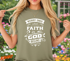 Unisex Worry Ends When Fai T-Shirt, Men T shirt,Women T shirt Gift Christian Top