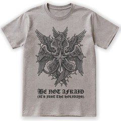 Be Not Afraid T-Shirt Seraphim Angel Biblically Christmas Horror Sweatshirt
