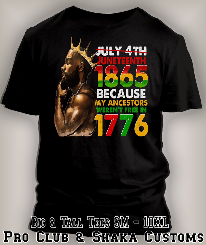 Mens Black King 1865 Juneteenth Black History Tee Shirt Pro Club Shaka T