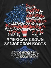American Grown Salvadoran Roots Shirt El Salvador Shirt El Salvador Flag Tee