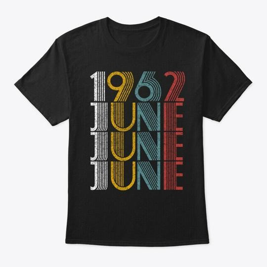 June 1962 Birthday Vintage Style T-Shirt Made in the USA Size S to 5XL