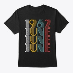 June 1962 Birthday Vintage Style T-Shirt Made in the USA Size S to 5XL