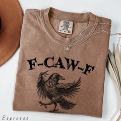Funny Crow Shirt, F-caw-f T-shirt, Black Crow Sweatshirt T-Shirt