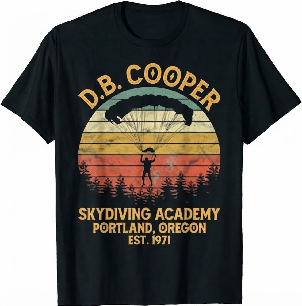 D.B. Coopers Skydiving Academy Portland Oregon DB Cooper T-Shirt