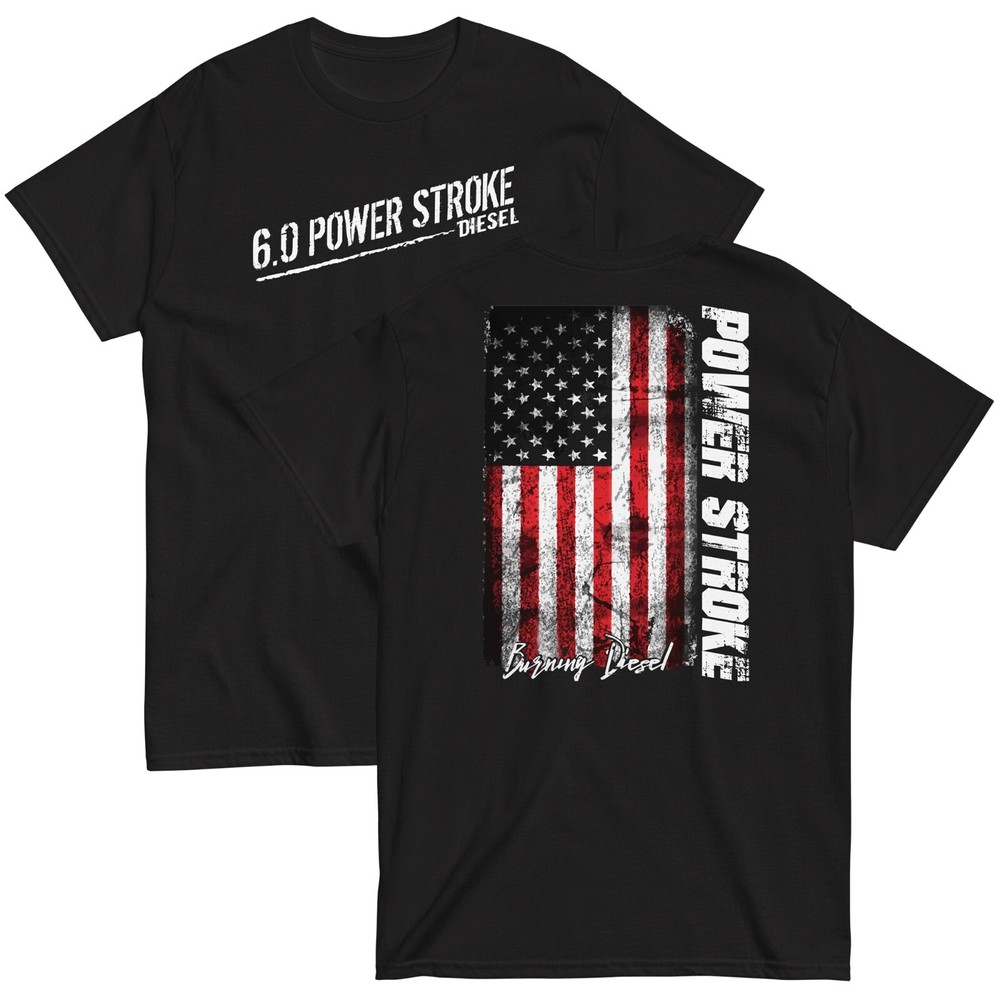 6.0 Powerstroke T-shirt Burning Diesel American Flag Shirt