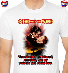 Gone With The Wind Classic Quotes Rhett Butler to Scarlett O’hara T-Shirt Sm-2XL