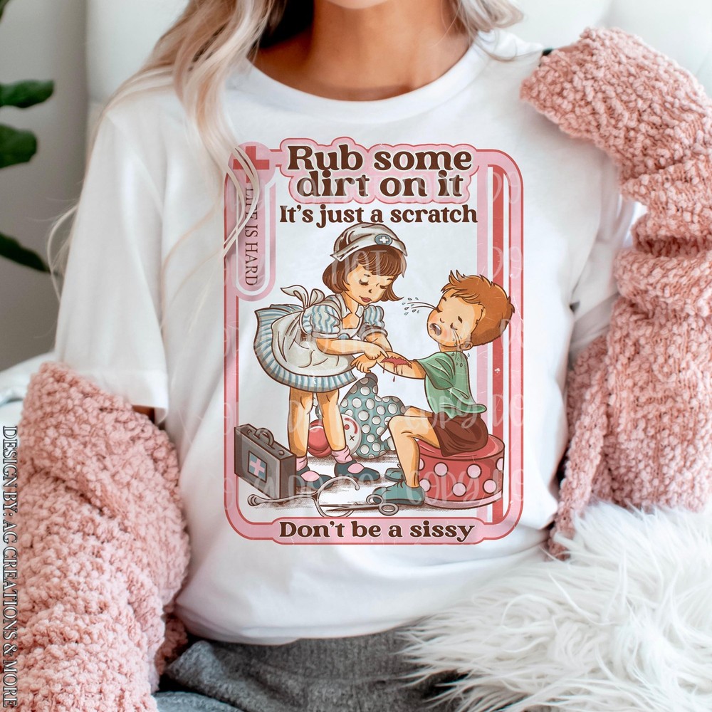 Rub Some Dirt On It DTF Transfer Vintage DTF Transfer Ready to Press High Qualit