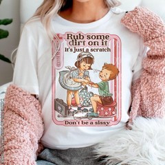 Rub Some Dirt On It DTF Transfer Vintage DTF Transfer Ready to Press High Qualit