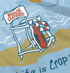 Life is Crap Funny Summer Vacation Over Gift Womens or Mens Crewneck T Shirt Tee