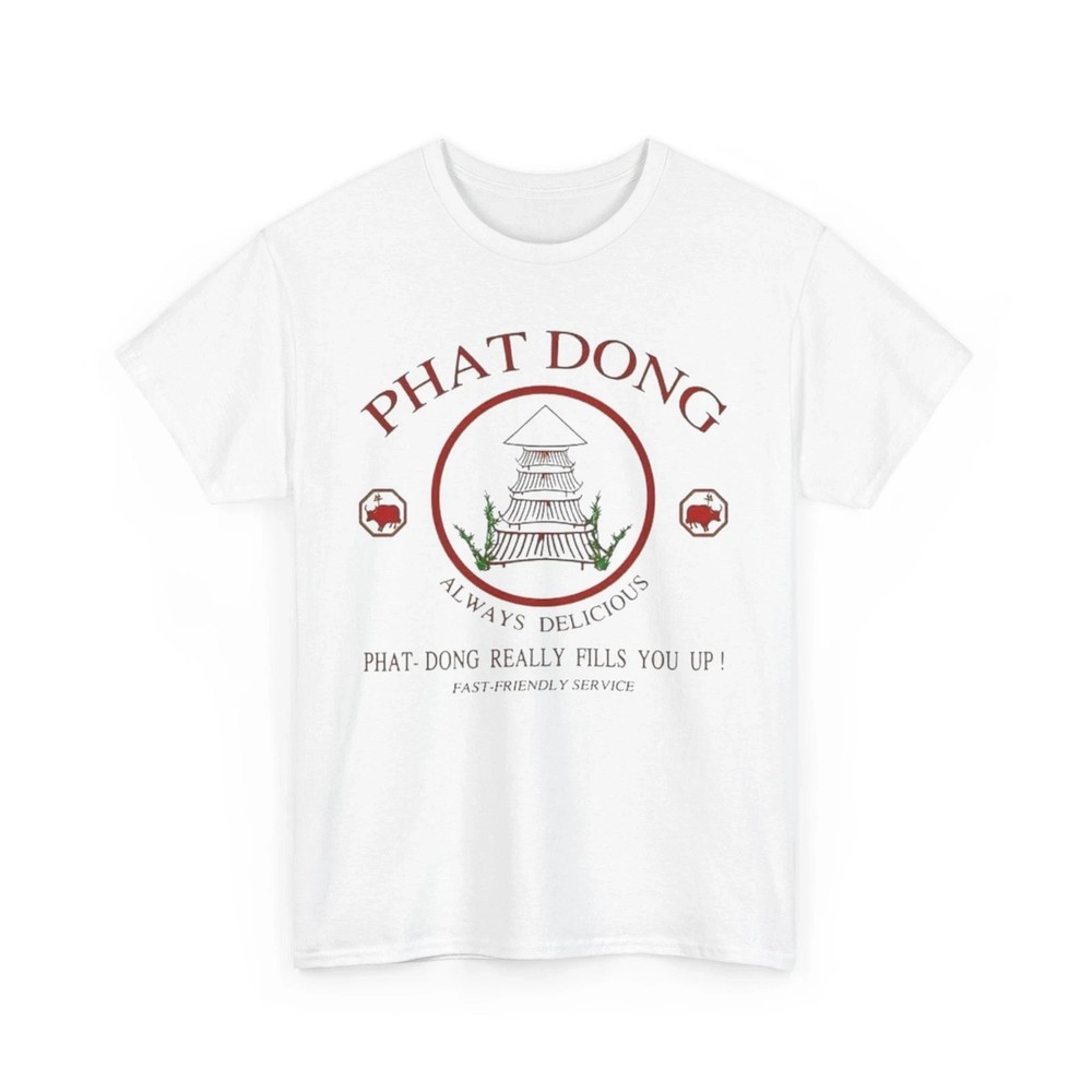 Phat Dong Funny Chinese Food Graphic T-Shirt Gift NEW Unisex Heavy Cotton Tee !!