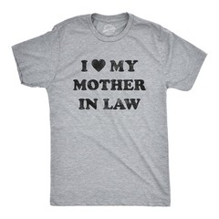 Mens I Love My Mother In Law T Shirt Funny Family Tee