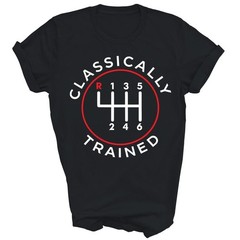 Classically Trained Manual Gear Car Pedals Unisex Shirt I2145