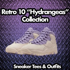 Shirts To Match Jordan 10 Hydrangeas Sneakers – Blessings Tees