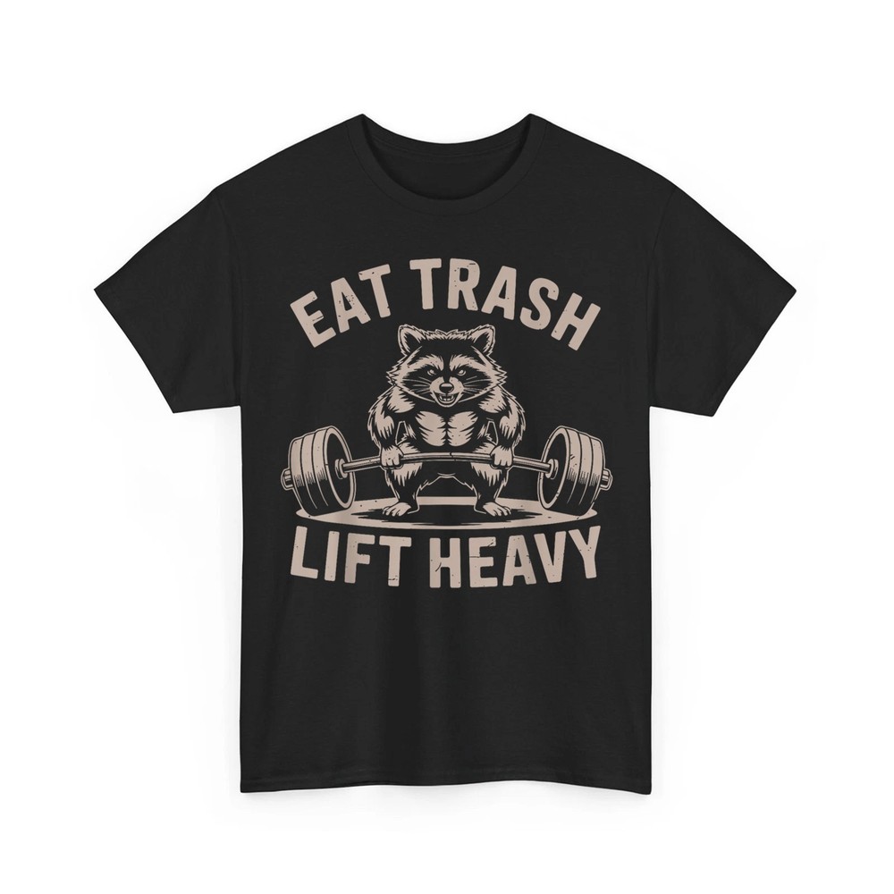 Eat Trash Lift Heavy Funny Raccoon Workout Gym Deadlift T-Shirt