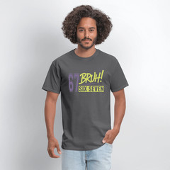 Six Seven Bruh 67 T-Shirt