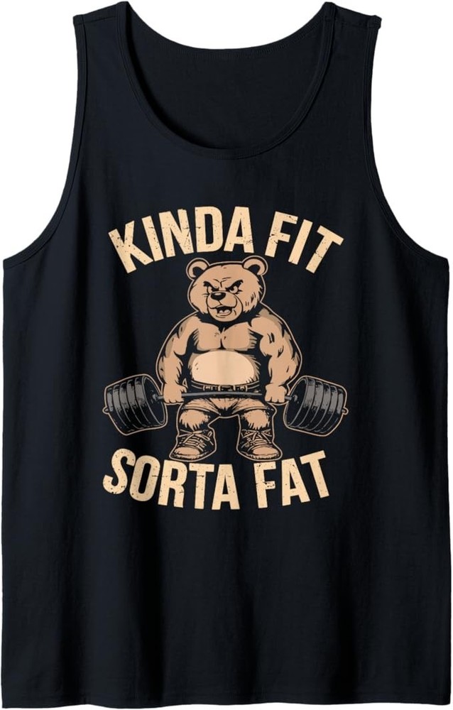 Kinda Fit Sorta Fat – Funny Gym Bear Weightlifting Workout Tank Top