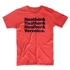 Heathers T-Shirt. Black, White, Gray or Red Tee. Heathers Movie Musical Comfy!