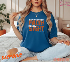 Unisex For We Live By Faith T-Shirt, Men T shirt,Women T shirt Gift ReligionTop