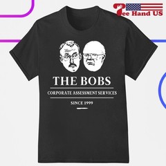 The Bobs Office Space corporate assessment services since 1999 shirt