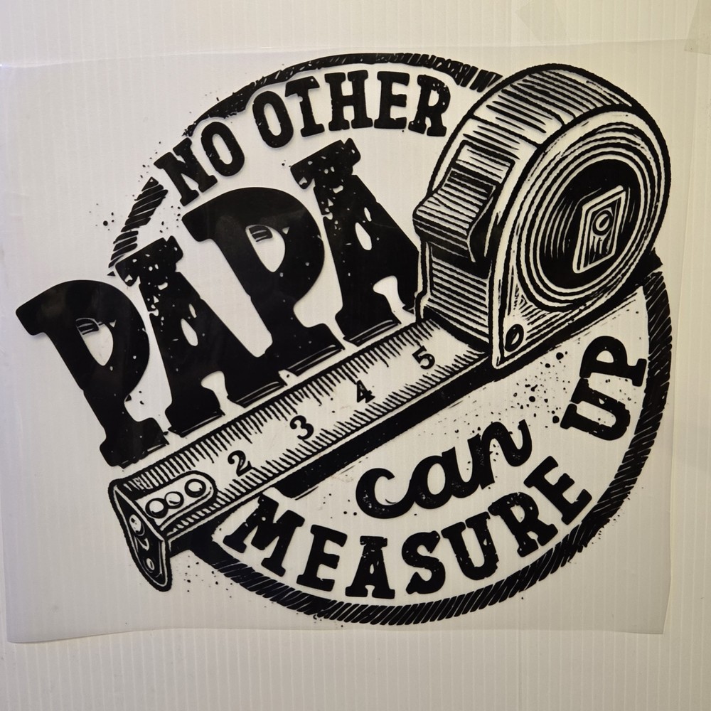 NO OTHER PAPA CAN MEASURE UP FATHER DAY LONG SLEEVES SHIRT #0128 (FRONT PRINT)