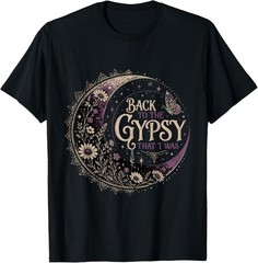 Back to the Gypsy That I Was Celestial Moon Boho Aesthetic T-Shirt