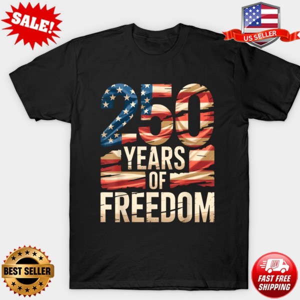 250 Anniversary USA T-Shirt 250 Years of Freedom T-Shirt S-5XL