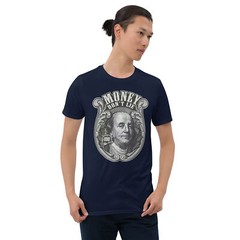 MONEY DON’T LIE AWESOME GRAPHIC TRENDY Short-Sleeve Unisex T-Shirt
