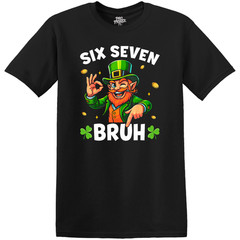St. Patrick’s Day T-Shirt “Six Seven Bruh”