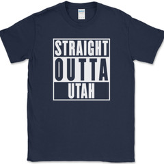 Straight Outta Utah T-Shirt Funny Humor State Pride Home US Novelty Tee