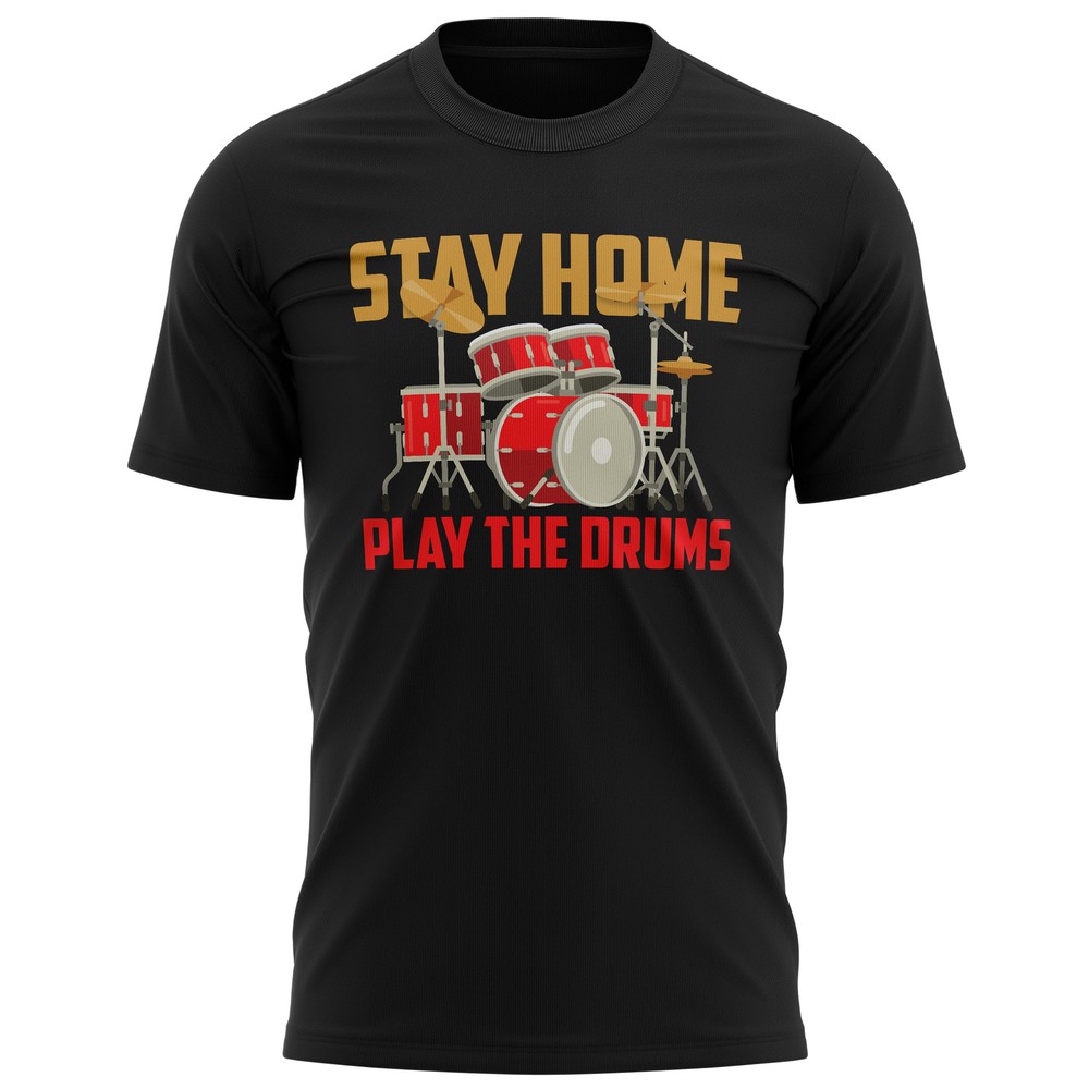 Mens Stay Home Play The Drums T Shirt Funny Lockdown 2021 Gifts For Him Music