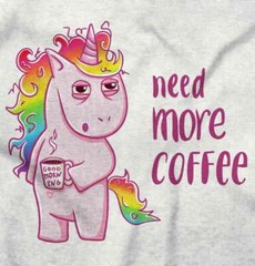 Funny Tired Unicorn Need More Coffee Joke Womens Graphic Crewneck T Shirt Tee