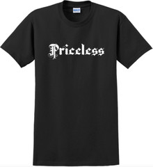Priceless T-Shirt Short Sleeve Graphic Tee Unisex apparel Text logo design