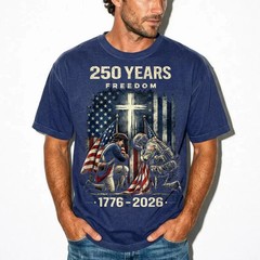 250 Years Freedom Soldiers Cross Flag Shirt, Christian Patriotic Military Tee