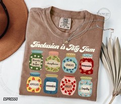 Inclusion Shirt, Neurodiversity Shirt, Inclusion Is My Jam, Special Education