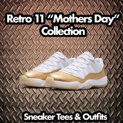 Shirts To Match Jordan 11 Mothers Day Metallic Gold – Trust The Process Tees