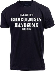 Just Another Sexy Bald Guy | Funny Dad Husband Grandpa Joke Dude Men Humor T-Shi