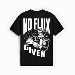 No Flux Given – Funny Welder & Welding T-Shirt