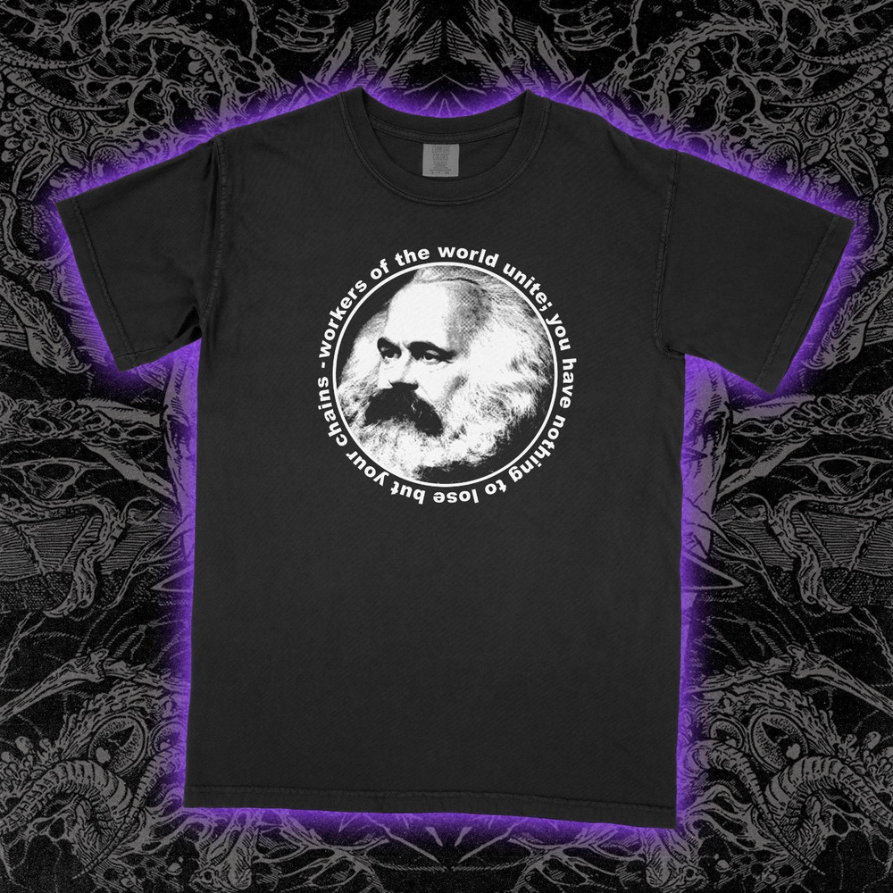 KARL MARX Workers Unite Shirt punk Socialist Socialism against Unisex Tee