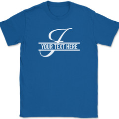 Letter F Monogram Your Text Here Custom T-Shirt Personalize Family Tee
