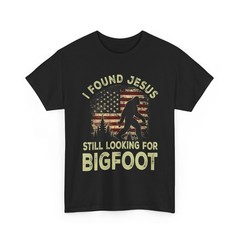 I Found Jesus Still Looking Shirt