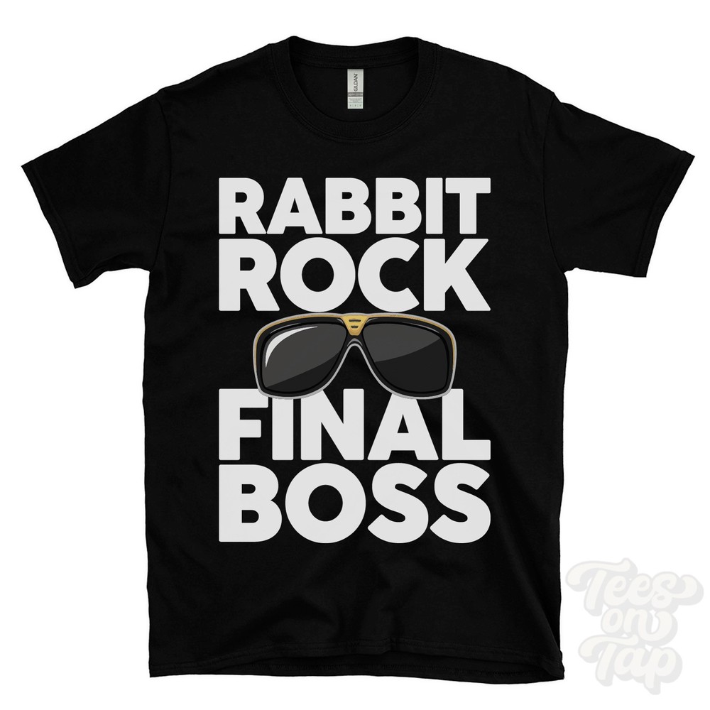 RABBIT ROCK FINAL BOSS T-SHIRT funny xmas gift dunloy northern ireland ibiza