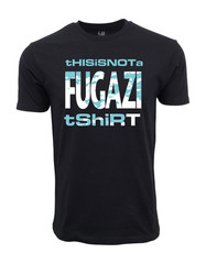 This is Not A Fugazi Graphic T shirt
