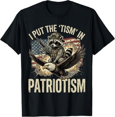 I Put The Tism in Patriotism Athletic Eagle Raccoon USA Flag T-Shirt
